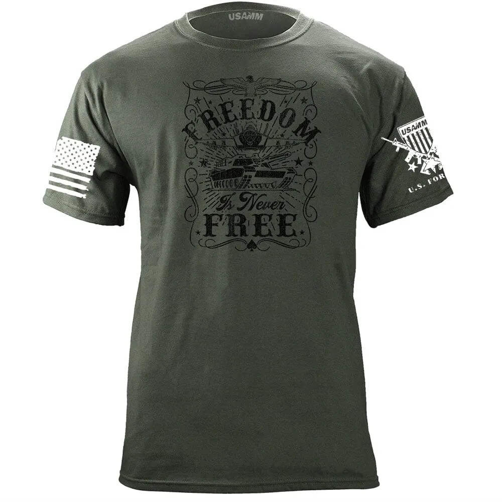 Freedom is Never Free Graphic T-shirt