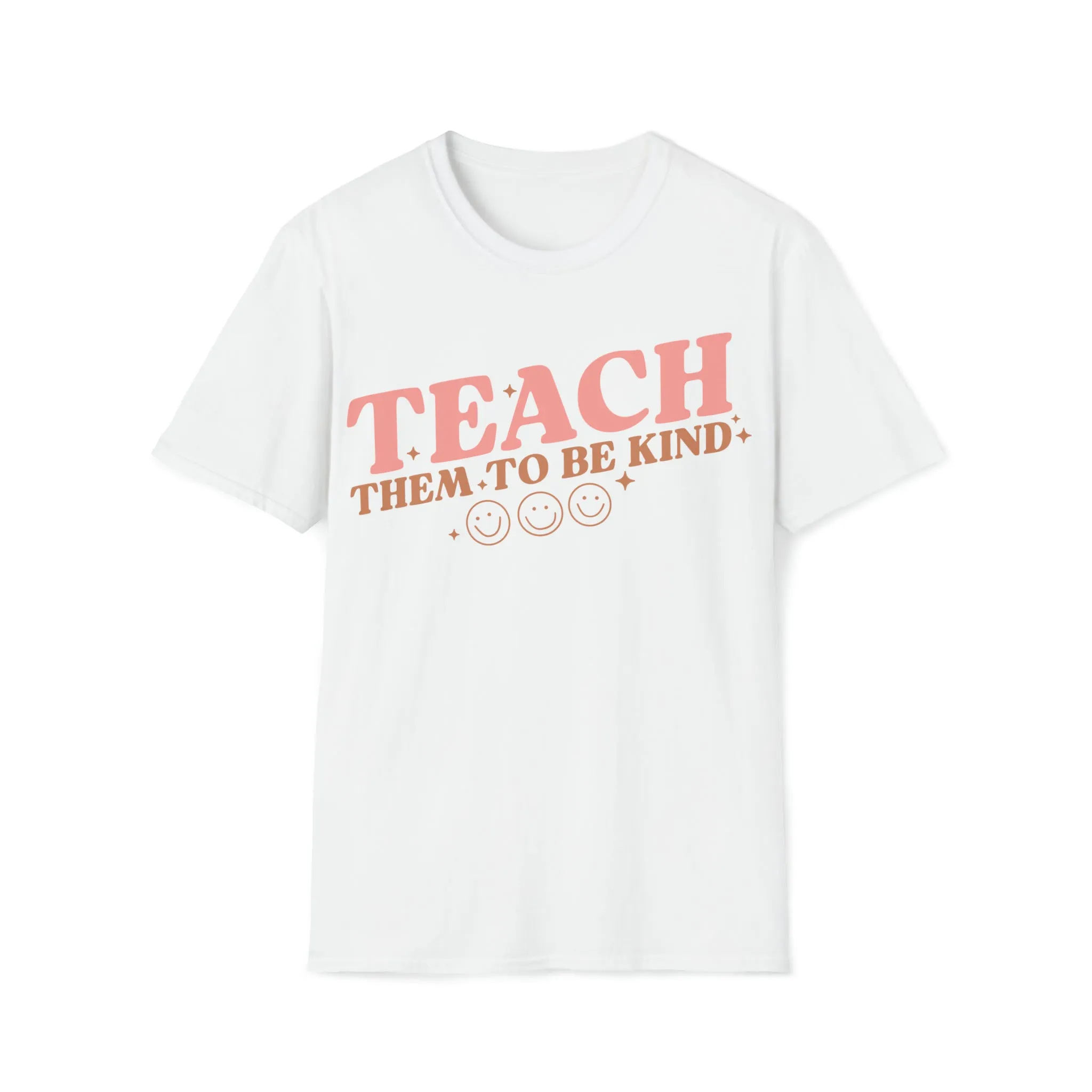 Teach Them to Be Kind Teacher Shirt